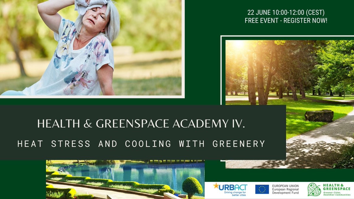 Heat stress and cooling with greenery - our 4th Health &amp; Greenspace Academy is coming up on 22nd of June - register NOW!!!! :) Click for details: bit.ly/3pBgkJ5 Pls RT :) <3 <a href="/urbact/">URBACT</a>
