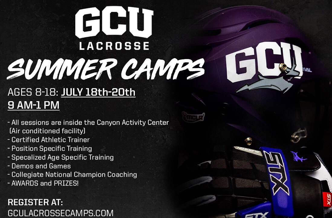 Register for our Summer Camp, July 18-20 at, GCUlacrossecamps.com