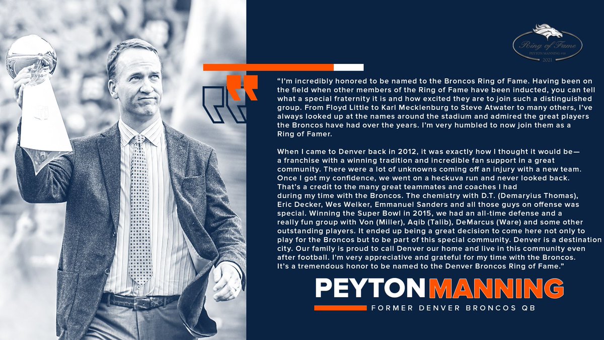 "I’ve always looked up at the names around the stadium and admired the great players the Broncos have had over the years. I’m very humbled to now join them as a Ring of Famer."

Peyton Manning on his #BroncosROF election: