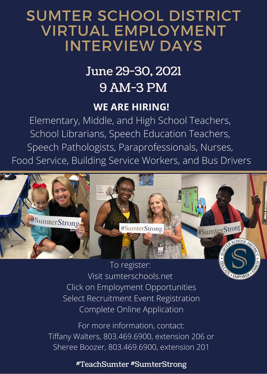Sumter School District is now hiring for the 2021-2022 school year. We are committed to adding well-qualified individuals to our staff. We are hosting a Virtual Teacher Employment Day on June 29-30, 2021 #TeachSumter#SumterStrong  @DrPenK@SumterSCSchools@WaltersMccants
