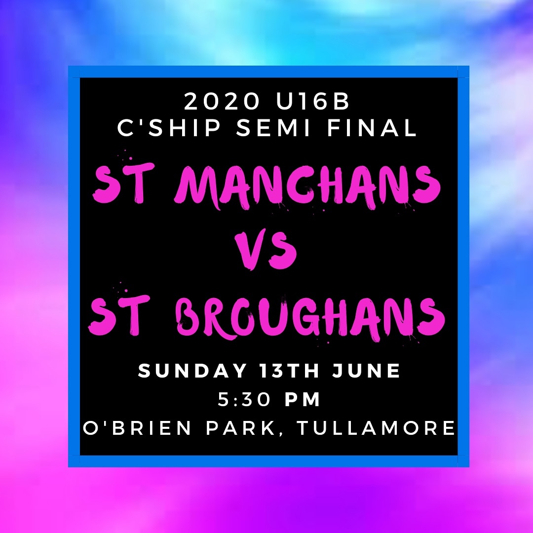 Our St Manchan's u16 team play St Broughans in the 2020 u16 semi final on Sunday evening in O'Brien Park, Tullamore Restricted attendance at games means that many of us can't show our support in person just yet! Best of luck to the girls and the management team!! 🤞