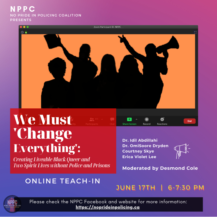 NoPolicing's tweet photo. Join us on June 17 from 6-7:30 PM for an online teach-in We Must 'Change Everything': Creating Liveable Black Queer and Two Spirit Lives without Police and Prisons.

Featuring @idilatweets @OmiSooreDryden @MOHAWKEMOTIONS @ericavioletlee @DesmondCole 

https://t.co/3jEzImgI92

1/2 https://t.co/oxO3CSXz6t