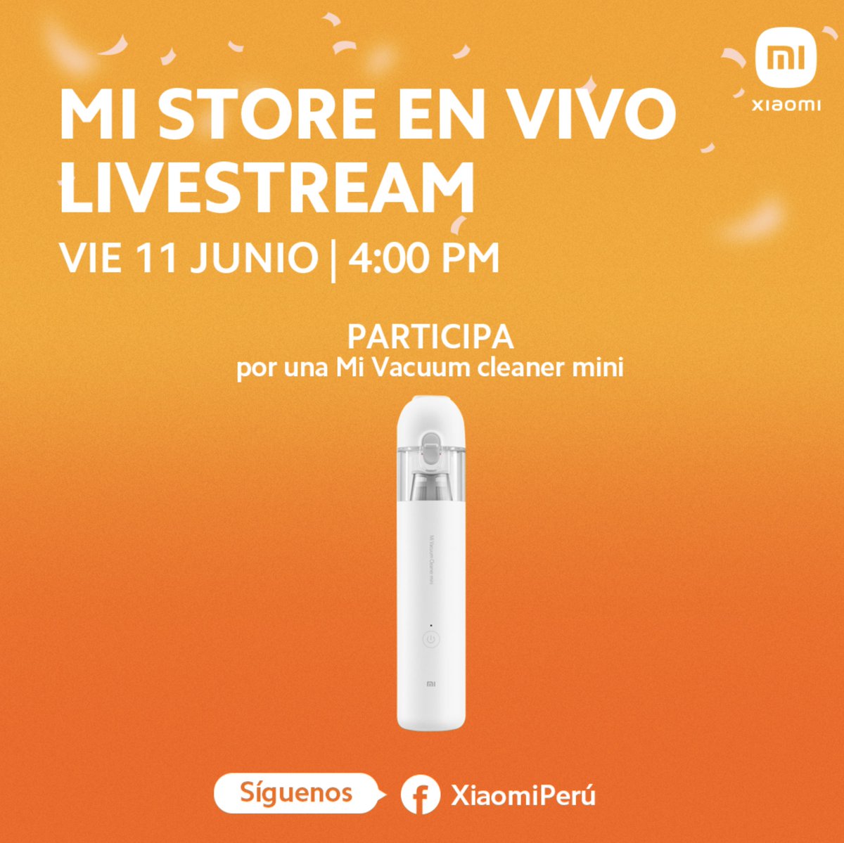 XiaomiPeru's tweet photo. Este viernes a las 4:00 pm no te pierdas en nuestro #MiStoreLive todo sobre nuestras aspiradoras Mi Robot Vacuums y el Mi Air Purifier, todo lo que necesitas para tener tu casa limpia y fresca. Participa por una #MiVacuumCleanerMini, compartelo y no te lo pierdas. #XiaomiPeru https://t.co/V2BBb6zK01