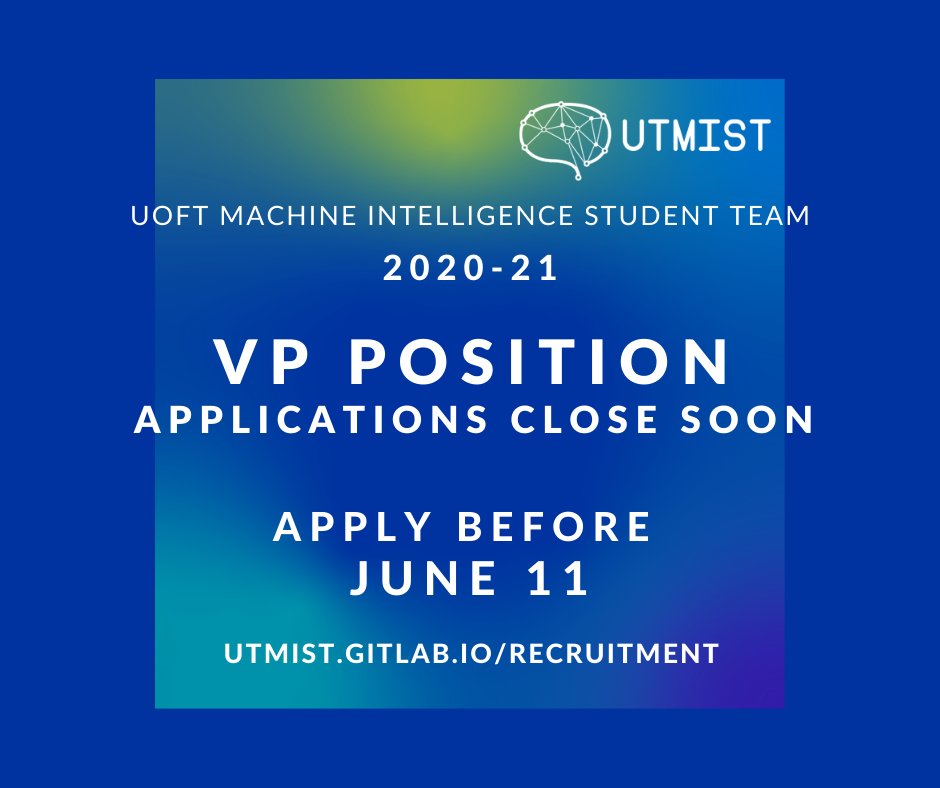 We are in the last few days of recruitment for VP positions at UTMIST! If you're passionate about machine learning and want to make an impact in the student community, come join us!

Current openings: utmist.gitlab.io/recruitment
Fill out the recruitment form: bit.ly/3bxihQK