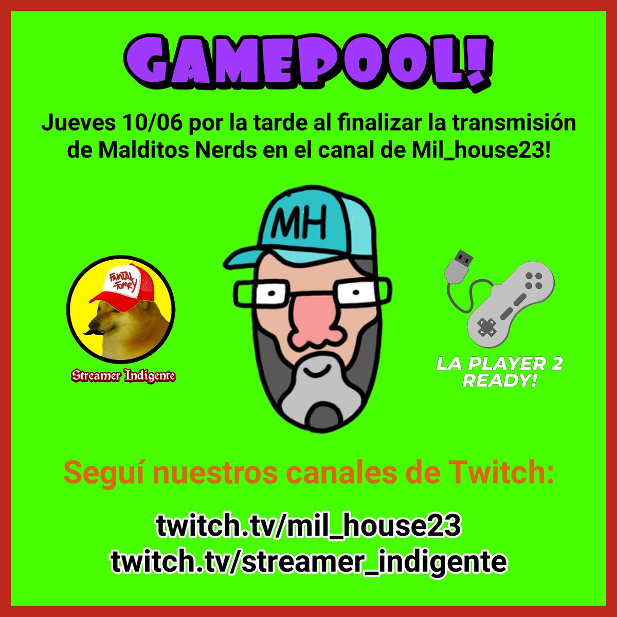 indigente666's tweet photo. Los esperamos mañana jueves 10/06 al finalizar la transmisión de @MalditosNerdsVX en el canal de @House23Mil para disfrutar de su #gamepool, dónde vamos a jugar y charlar de la vida! 👀
@LaPlayerDos #stream #twitch
#gaming #irl https://t.co/hkLbO7b8MM