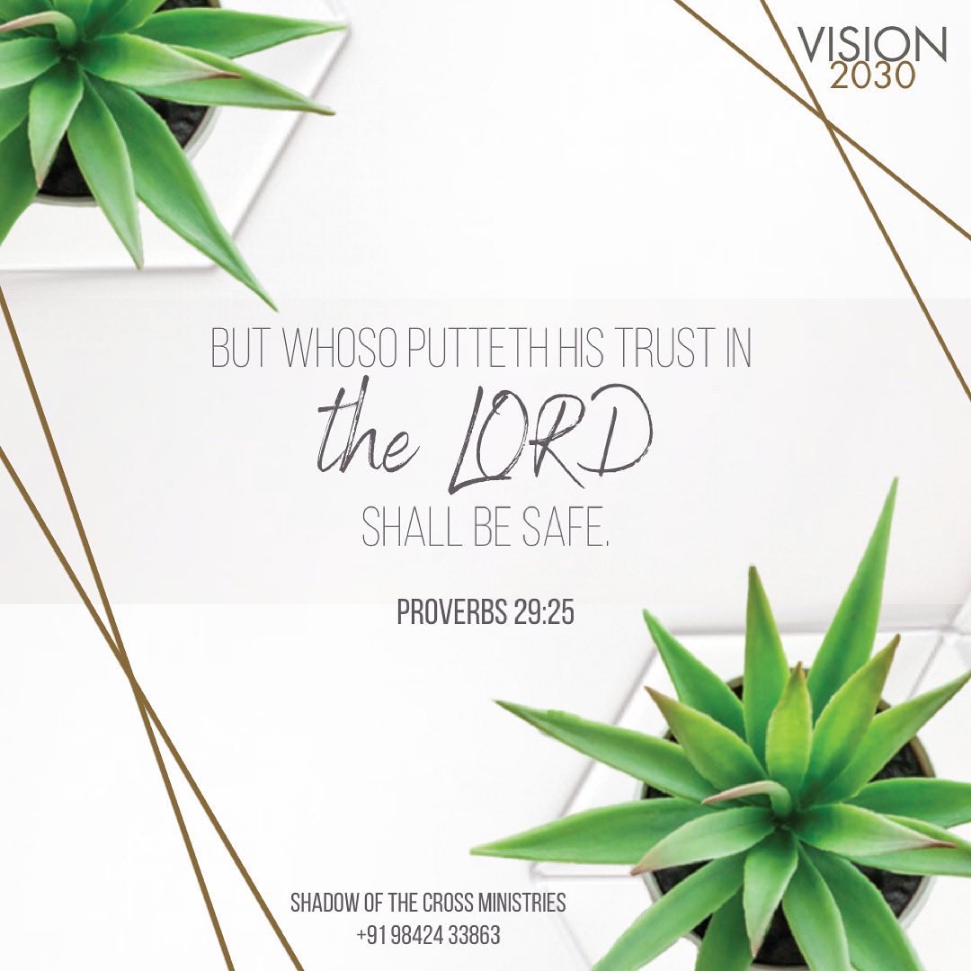 ShadowoftheCro1's tweet image. கர்த்தரை நம்புகிறவனோ உயர்ந்த அடைக்கலத்திலே வைக்கப்படுவான்.
but whoso putteth his trust in the LORD shall be safe.
நீதிமொழிகள்(The Proverbs) 29:25 #lightuptamilnadu #decade_of_revival #vision2030 
#shadowofthecrossministrie #solomoncharles #tamilbibleverse