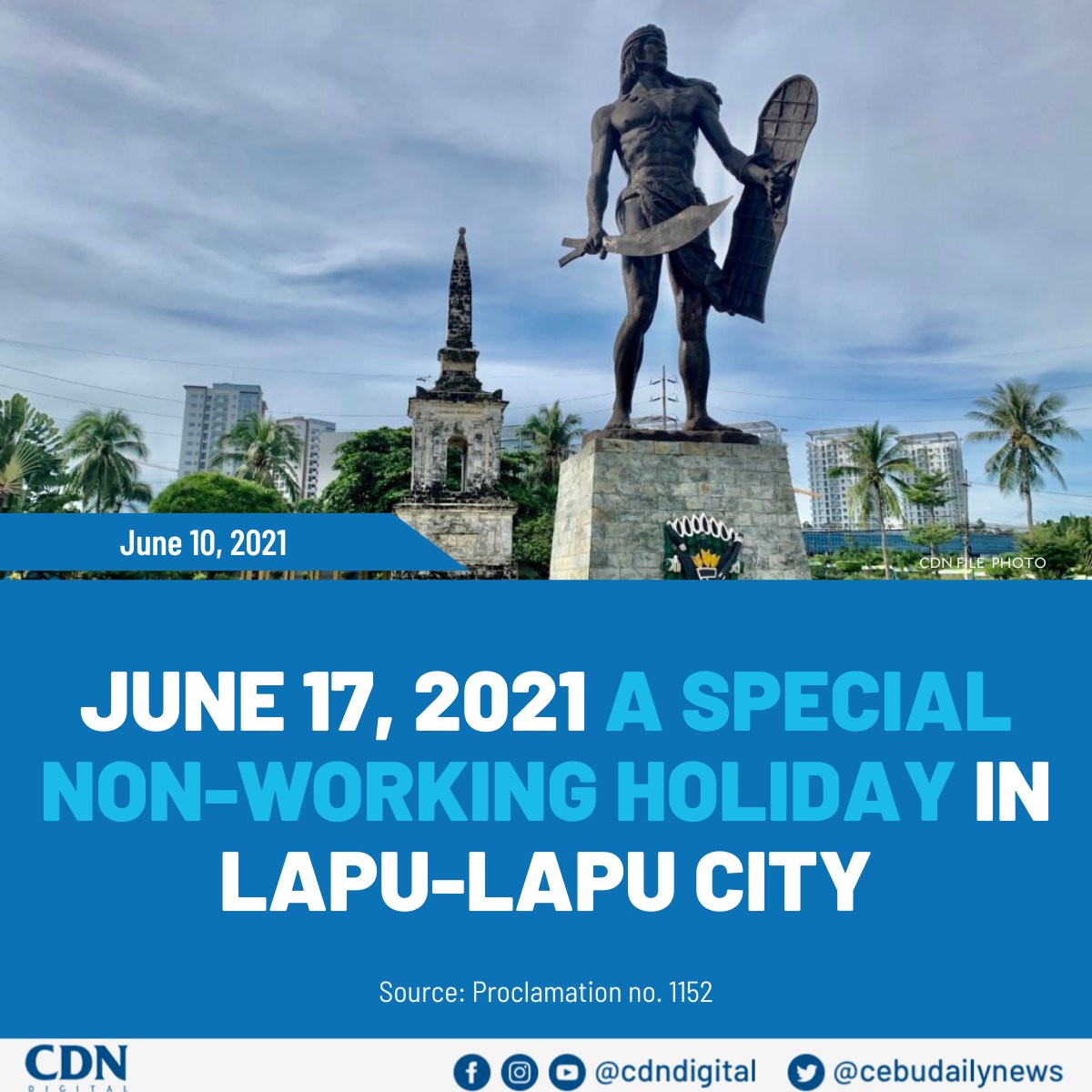 Cdn Digital Malacanang Declared June 17 21 A Special Non Working Holiday In Lapu Lapu City As The City Celebrates Its 60th Charter Day Anniversary Cdndigital T Co Ibi3mguynp Twitter Cdn Digital Malacanang Declared June 17 21 A Special Non Working Holiday In Lapu Lapu City As The City Celebrates Its 60th Charter Day Anniversary Cdndigital T Co Ibi3mguynp Twitter