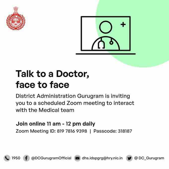 DC_Gurugram's tweet photo. As you quarantine at home and fight the virus, join District Administration Gurugram’s free of cost Doctor consultations between 11AM-12PM everyday on Zoom. In this time of crisis, we are with you in ensuring the best possible care and treatment for your loved ones. https://t.co/YshksuyA5m