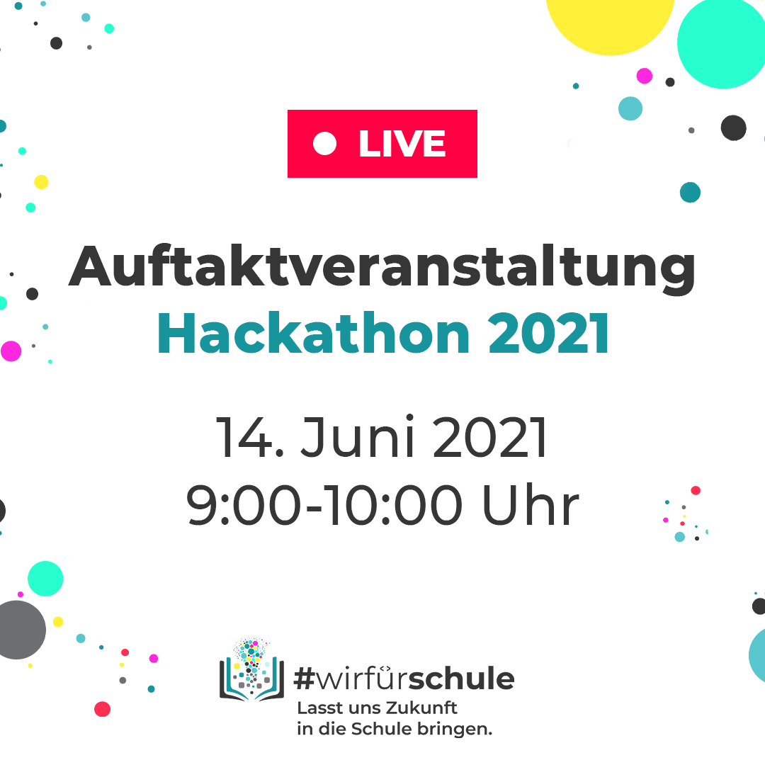 Los geht der #wirfürschule Hackathon 2021 mit der Auftaktveranstaltung am 14. Juni von 09:00-10:00 Uhr mit jeder Menge spannenden Themen.💥
 
Notiert euch den Termin.
Wir freuen uns über eure Teilnahme! 🤩