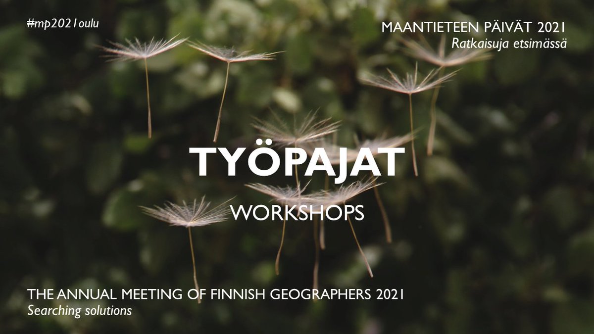 mp2021oulu's tweet photo. Maantieteen päivien yhteydessä järjestetään työpajaohjelmaa opiskelijoille, väitöskirjatutkijoille sekä aineenopettajille ja yliopisto-opettajille. https://t.co/QplNavy2oz