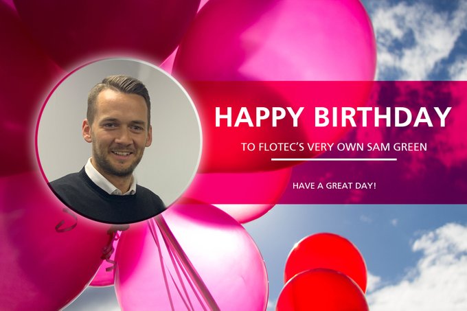 Happy Birthday to Flotec\s very own Sam Green! Have a GREAT day! 
