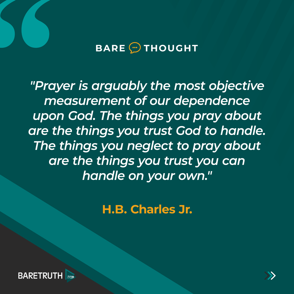 baretruth_org's tweet photo. Bare Thought by H.B. Charles Jr. @hbcharlesjr

#BareTruth #BareThought #HBCharlesJr #GospelQoutes #ChristianQuote #ChristianQuotes #SalvationByGrace #Prayer #Intercession #Supplication #Bible #BibleVerse #JesusChrist #JesusLovesYou #Christianity #BiblicalFoundations https://t.co/38yjporVbD