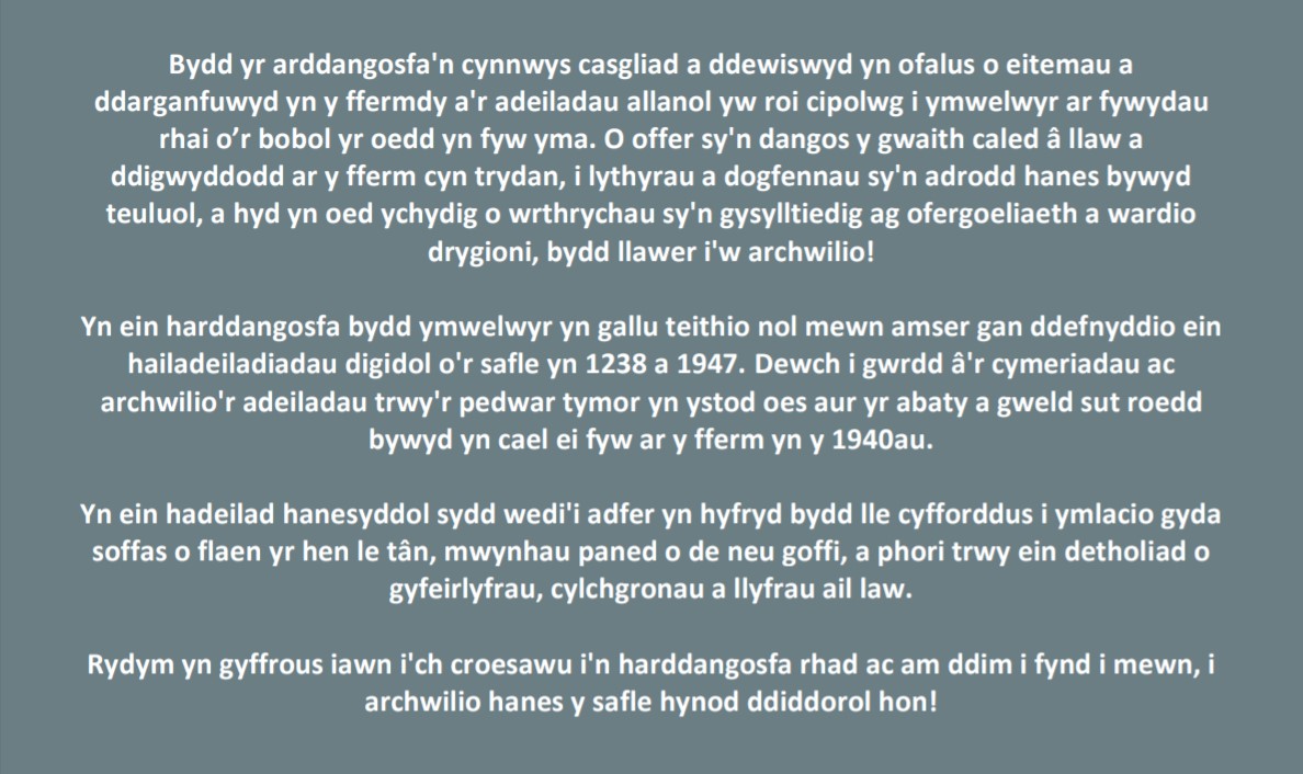 YN AGOR YN FUAN!
Bydd y drysau i'n Harddangosfa Mynachlog Fawr newydd ar agor i'r cyhoedd ym mis Gorffennaf!
#DIOLCHICHI #nationallotteryopenweek
@HeritageFundCYM @WorldMonuments