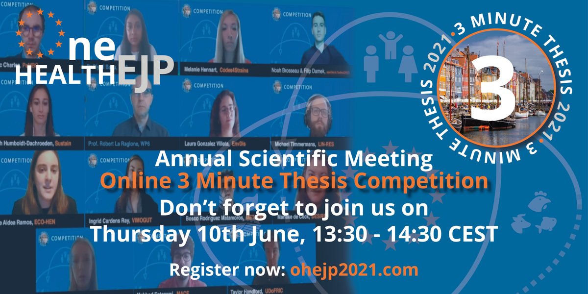 Don't forget to join us today at 12.30 BST/13.30 CEST for the #OneHealthEJP Three Minute Thesis competition, where our #PhD students will be presenting their project & #research in 3 minutes or less. Not to be missed 🤩

#OHEJPASM2021 #AMR #FoodSafety #PhDchat #PhDlife