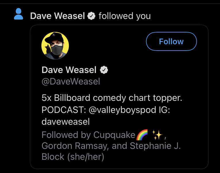 hey guys why did verified user dave weasel, followed by beloved youtube cupquake, food critic gordon ramsay and broadway star stephanie j block follow me https://t.co/OAvZ3TX4JF