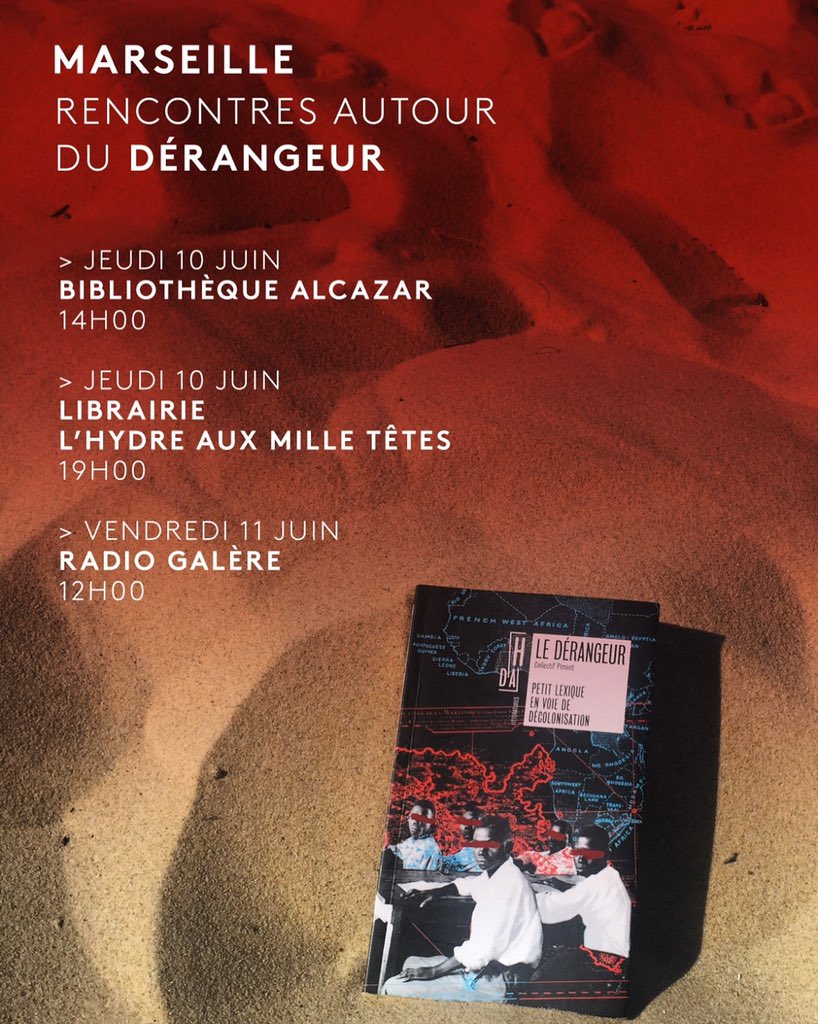Marseillaises, Marseillais !
On se retrouve tout au long de la journée pour des rencontres et des échanges à la Bibliothèque Alcazar à 14h puis à 19h à la librairie l’Hydre aux Mille Têtes autour de notre ouvrage le Dérangeur, petit lexique en voie de décolonisation. À toute ✨