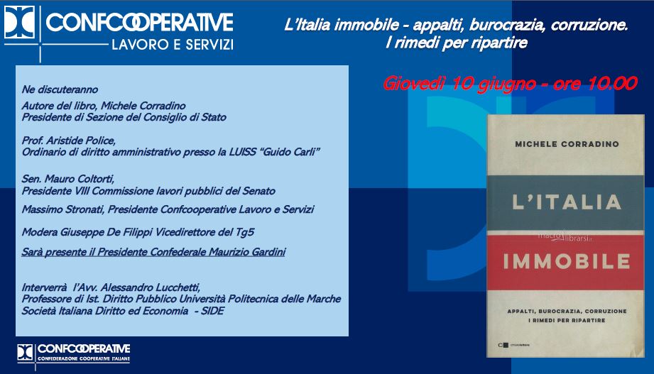 "#LItaliaImmobile, appalti burocrazia, corruzione - I rimedi per ripartire" è il nuovo libro di <a href="/mcorradino/">Michele Corradino</a>, che ne parla oggi con <a href="/StronatiMassimo/">Massimo Stronati</a> presidente <a href="/ConfcoopLavoro/">Conf Lavoro e Servizi</a>, insieme a #MauroColtorti #AristidePolice, e #AlessandroLucchetti 
<a href="/Confcooperativ1/">Confcooperative</a>