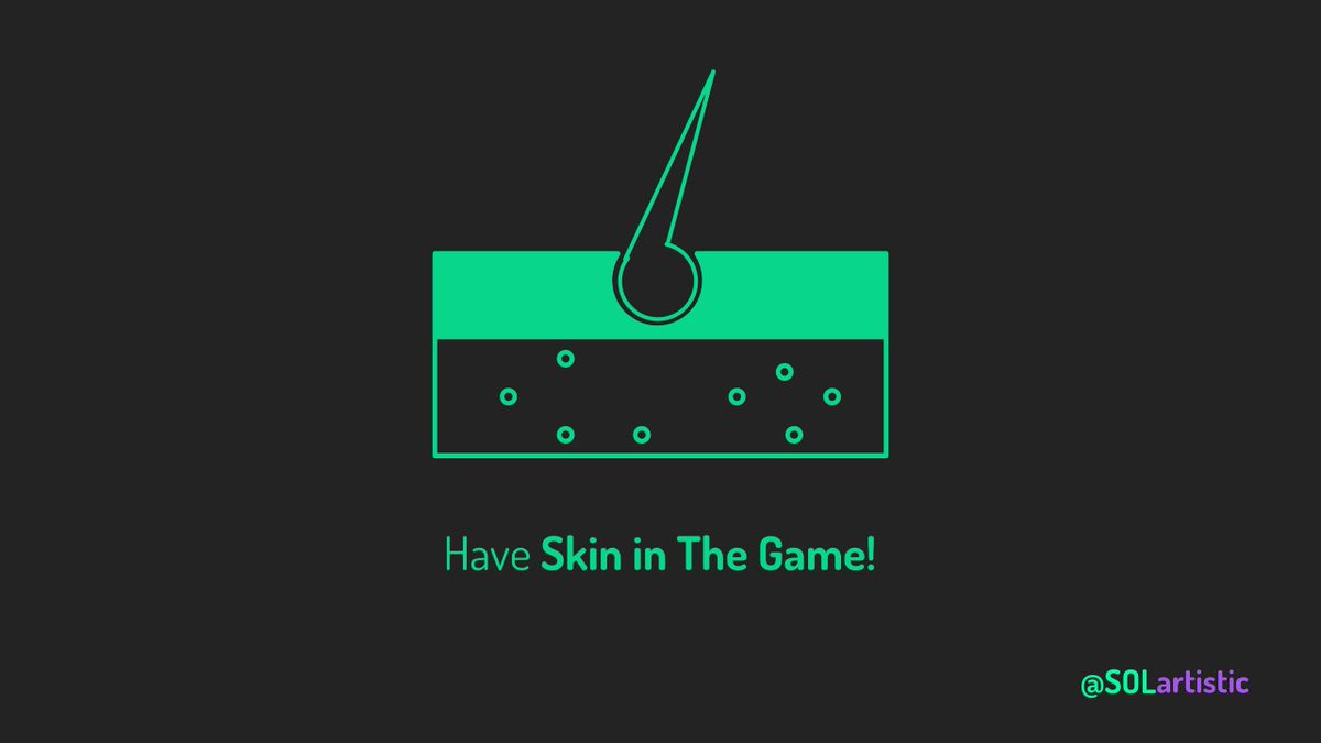 solartistic's tweet photo. Never trust those who don't "have skin in the game"!

.

.

.

#skininthegame #solana #blockchain #solanaszn $SOL #nft #cryptocurrency #digitalasset #skin #portfolio #investment #voting #technology #solszn #solanasummer #solanabeach https://t.co/uAy7EVWch0