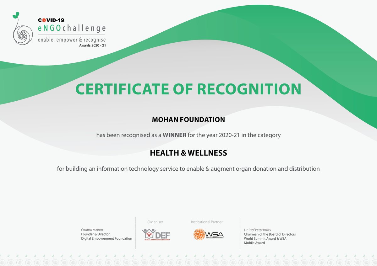MOHAN Foundation is proud to share that it’s initiative ‘Technology to enable and augment Organ Donation” was selected as the WINNER in the Health &amp; Wellness category in the 7th Edition of eNGO Challenge Award for the year 2020-21.