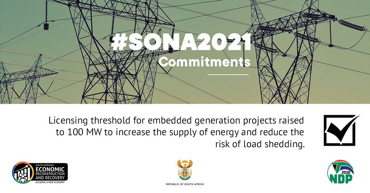 PresidencyZA's tweet image. President @CyrilRamaphosa today announced that the licensing threshold for embedded generation projects would be lifted to 100 MW. This will unlock significant new investment in the energy sector and reduce the risk of load shedding. #SONA2021 #OperationVulindlela