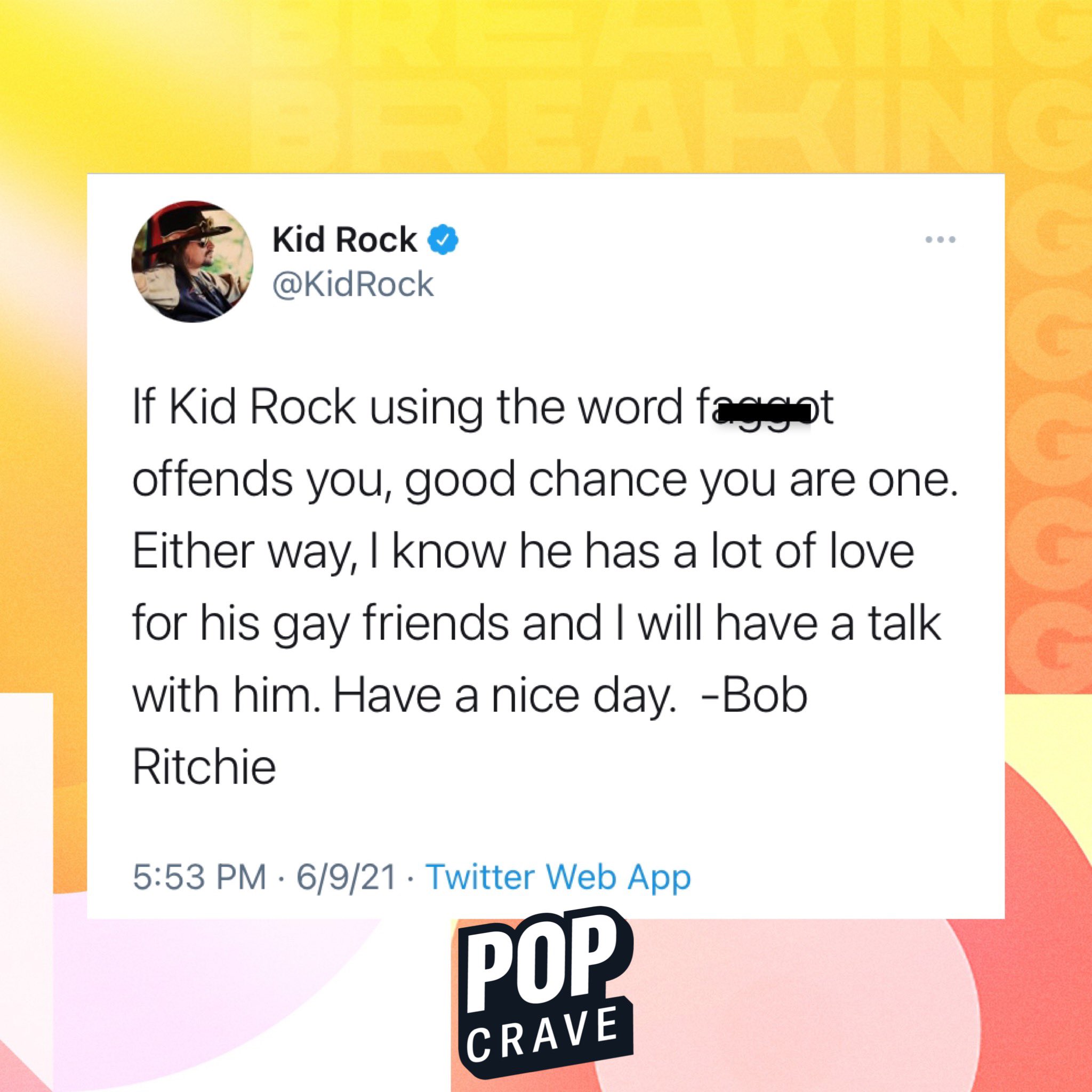 Pop Crave on Twitter "Kid Rock repeats homophobic slur while