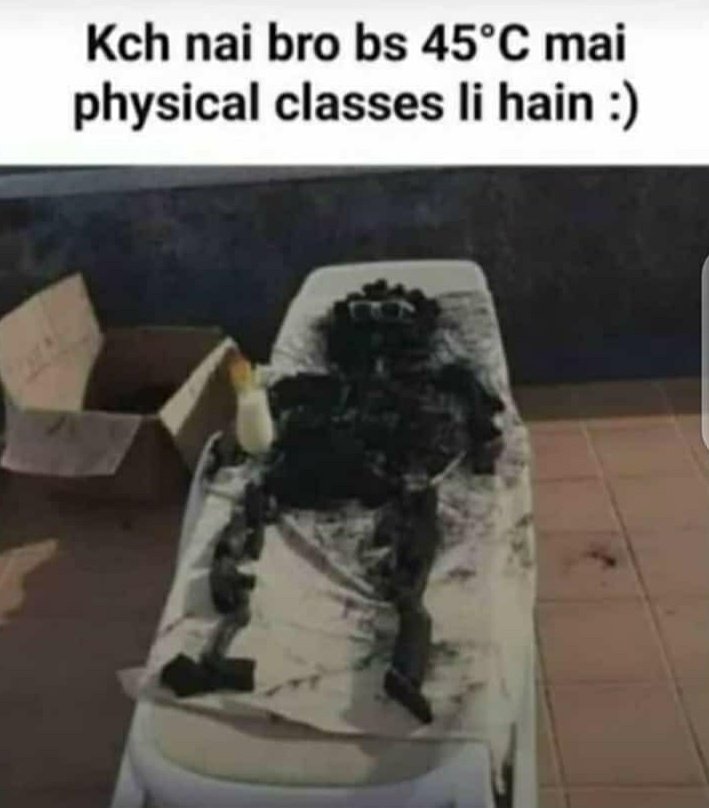 mominah_MK's tweet image. Survived first day at uni in 45 degree and literally this is my condition ☠💀
#PhysicalClasses #heatstroke #HEATWAVE
