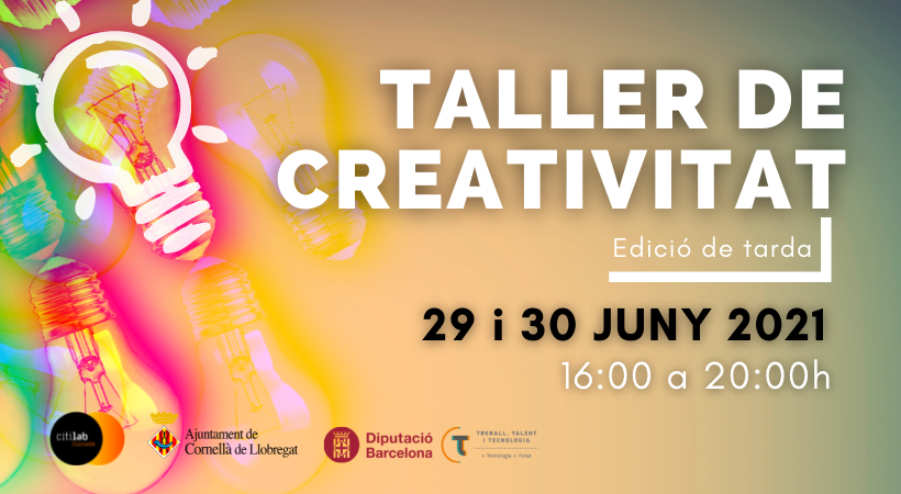citilab's tweet photo. 💡TALLER DE CREATIVITAT, NOU HORARI!
Aprèn a potenciar la teva #creativitat, en l'àmbit laboral! Més info: https://t.co/SWOPYrDtuJ
📅 29 i 30 de juny
🕘 16:00 a 20:00h
💻 Google Meet
📩 Inscriu-t’hi a: laborlab@e-citilab.eu
#CreativiLab #TreballTalentTecnologia #TTTformació https://t.co/UoaDnlgo9D