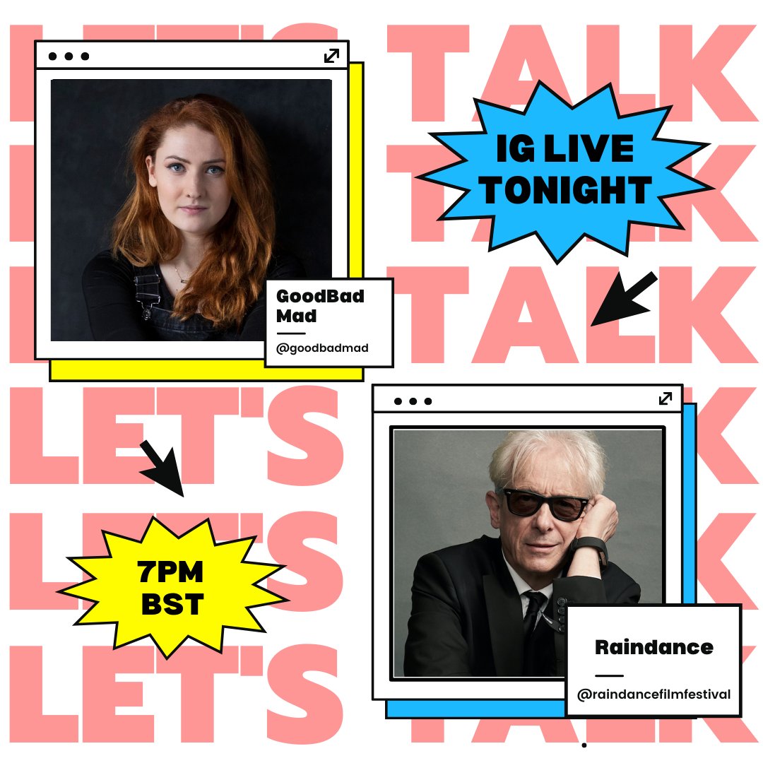 Join us for a special #RaindanceLive tonight at 7pm UK TIME with GoodBadMad - guidance and resource for creatives in film, TV and theatre!

🗣 Only on goodbadmad.com