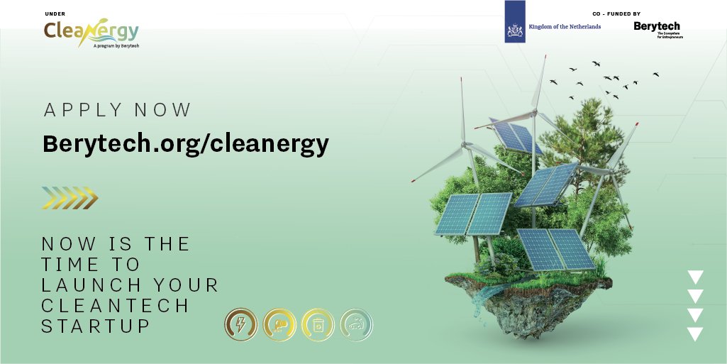berytech's tweet photo. The Earth’s growing challenges are your next business opportunities. #CleanergyAccelerator program by @berytech is now open for solutions in waste, water, energy, transportation and agriculture. Apply for the chance to receive funding and support: https://t.co/j7M8ObK3Em https://t.co/C0MSY2oXpo