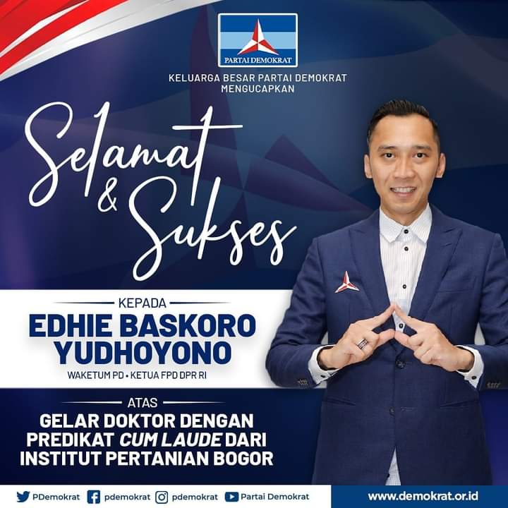 Selamat dan Sukses serta Barakah kepada Mas <a href="/Edhie_Baskoro/">| iBas Yudhoyono |</a>, ketua Fraksi Partai Demokrat atas gelar Doktor dengan predikat Cumlaude dari Institut Pertanian Bogor.

Semoga ilmu yang di dapatkan bermanfaat. Amin