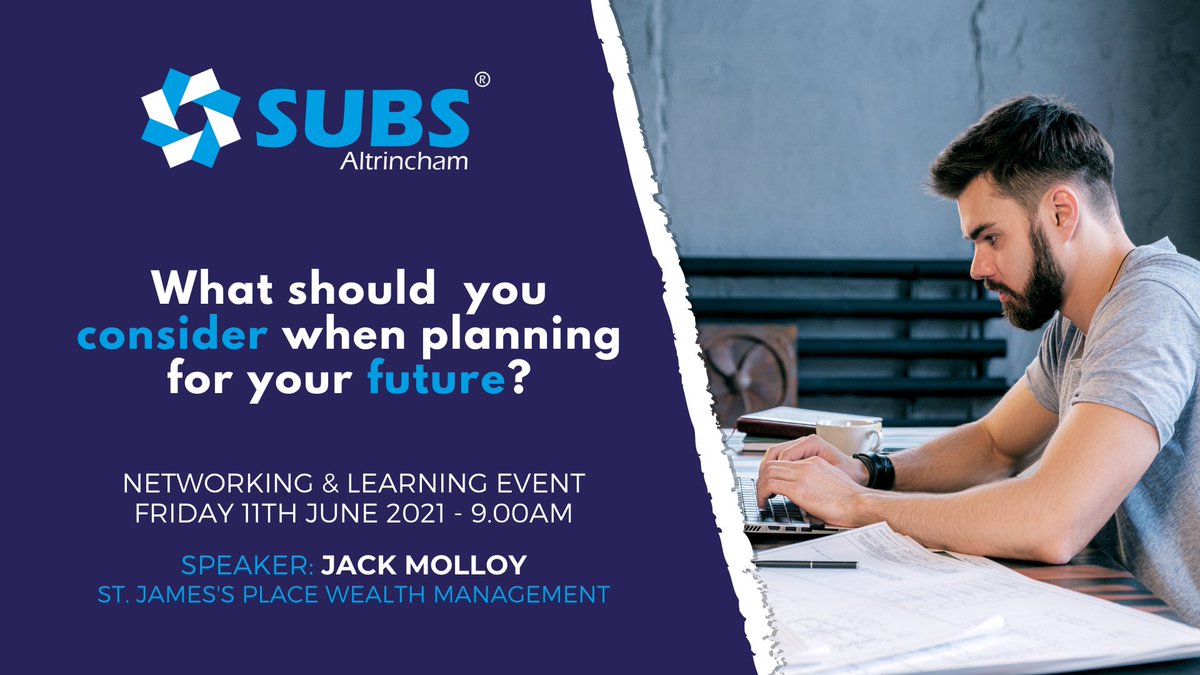 Not sure where to start when planning for your future?

Don't worry, we got your back on that one. All you have to do is join us tomorrow so our SUBS Partner, Jack Molloy, can help you out on that.

Just simply click on this link: portal.subsbusinessevents.co.uk/post/subs-altr…

#SUBS #Altrincham