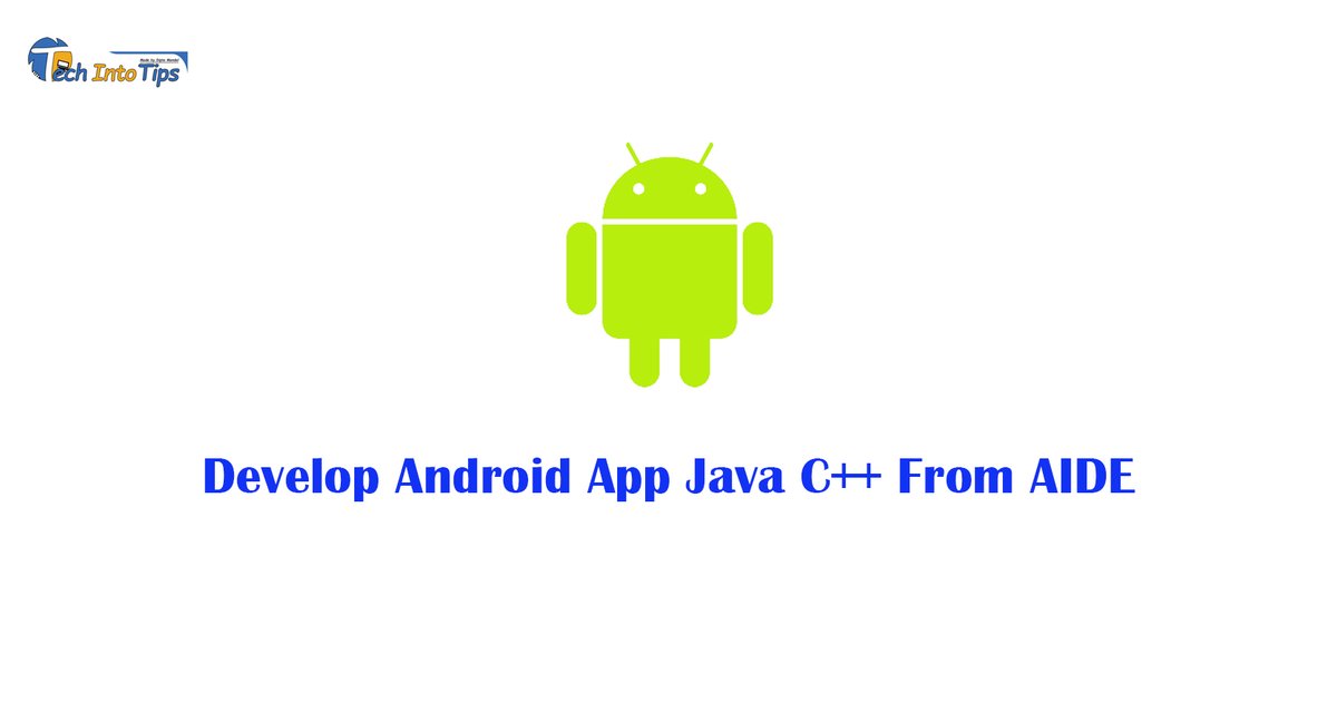 techintotips's tweet image. Develop Android App Java C++ From AIDE
techintotips.info/2021/06/develo…