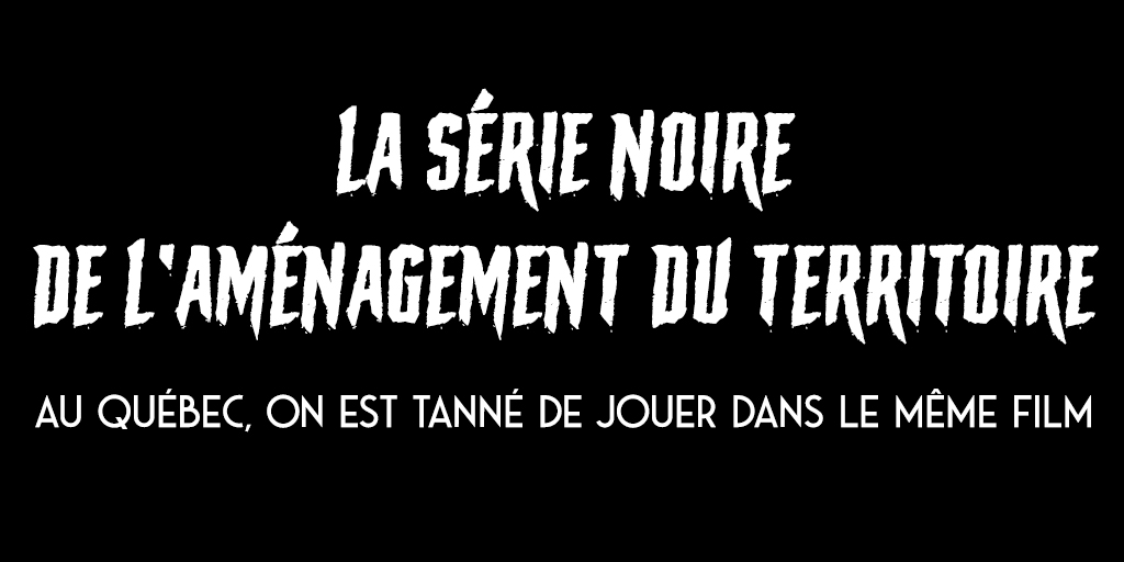 #HorreurdAménagement| Étalement urbain, éparpillement commercial, prolifération d’autoroutes et de stationnements, destruction du patrimoine bâti... Au Québec, on est tanné de jouer dans le même mauvais film. Évitons les horreurs du passé ➡️ bit.ly/horreurdamenag…