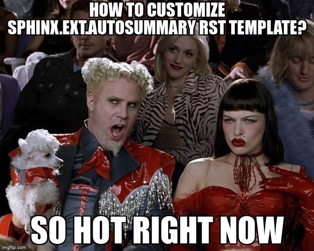 overflow_meme's tweet image. How to customize sphinx.ext.autosummary rst template? stackoverflow.com/questions/2814… #pythonsphinx #python