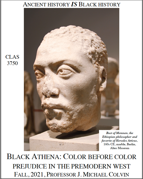and_utc's tweet image. Join Professor Colvin this Fall for a course in the Classics -  Black Athena: Color before color prejudice in the premodern west!  Why are the Romans pictured as &apos;white&apos; and  &apos;white&apos; Europeans?  Explore the ways in which Greeks and Romans made sense of human somatic difference.