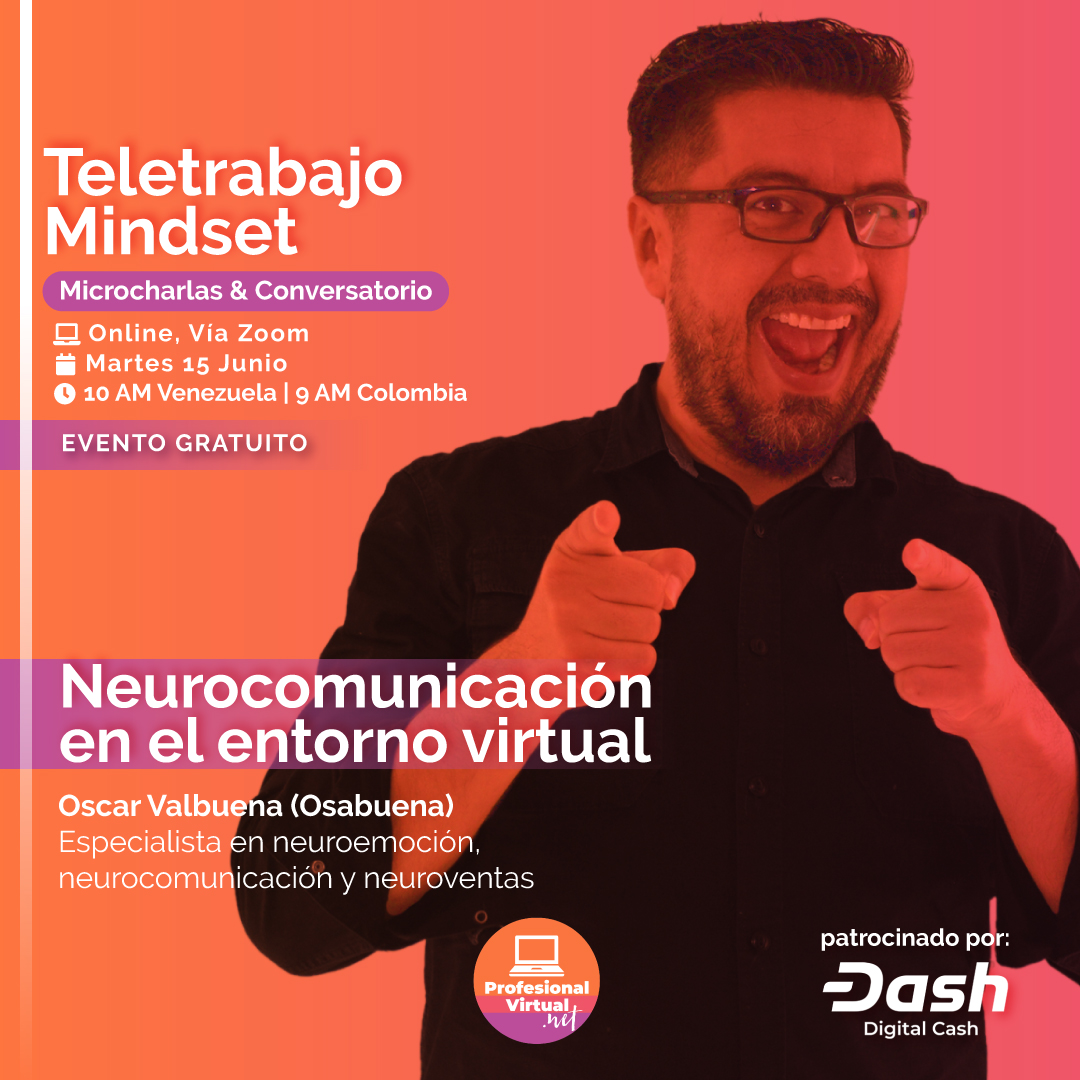 Regístrate a Teletrabajo Mindset: Microcharlas &amp; Conversatorio, el 15-06-2021 con <a href="/osabuena/">Oscar Valbuena</a> hablando sobre "Neurocomunicación en el entorno virtual"👉profesionalvirtual.net/teletrabajo-mi…

Gracias a: @DaleConDash <a href="/Dashpay/">Dash</a> 

#Teletrabajo #ComunicaciónAsertiva #EventoGratis