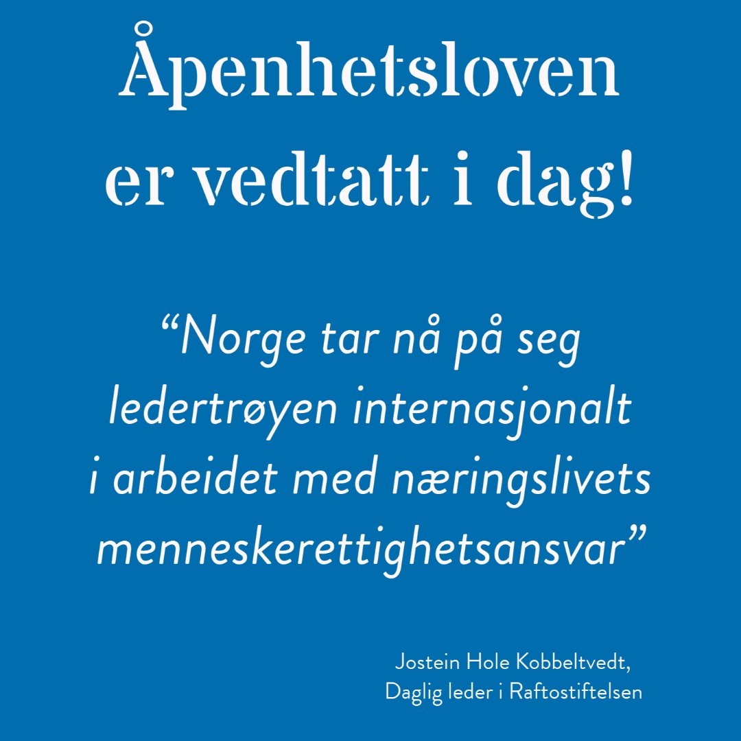 RaftoFoundation's tweet photo. Milepæl: Ny #Åpenhetslov for næringslivet er vedtatt! - Nå blir over 8800 norske selskaper juridisk ansvarlig for å respektere menneskerettigheter https://t.co/dlHKPRaHSx https://t.co/EQCZAydChp