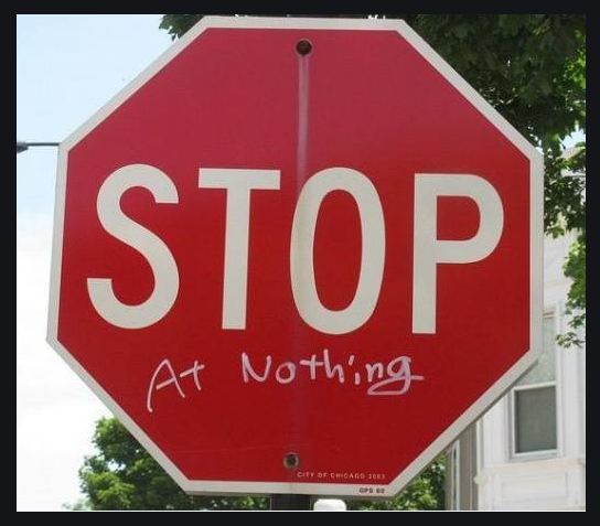 Stop at nothing. Achieve everything.