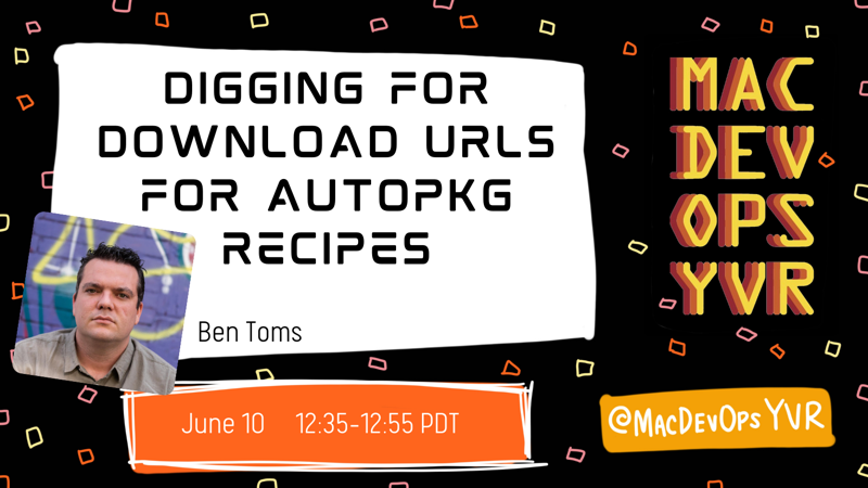 MacDevOpsYVR's tweet image. You can learn a lot in 15min talk! Next up @macmuleblog and &quot;Digging for Download URLs&quot; #autopkg #mdoyvr