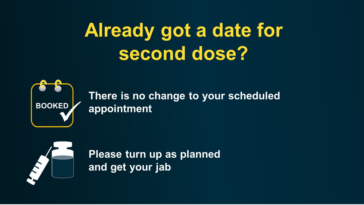 🗓️Already got a date for second dose? 

There is no change to your scheduled appointment. 
Please turn up as planned and get your jab.