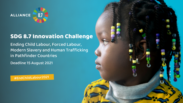 ilo's tweet photo. 📢@Alliance8_7 is launching a competition calling for all innovators passionate about new ideas to develop innovative solutions with social impact to support Pathfinder Countries &amp; accelerate action towards SDG Target 8.7.

More info: https://t.co/TRPYfjp2hQ

#EndChildLabour2021 https://t.co/CbfLH1Nmry