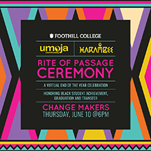 Live TODAY <a href="/YouTube/">YouTube</a> we honor our #FoothillCollege African / #BlackGrads, transferring students, and those completing #Umoja at the Umoja &amp; Harambee #RiteOfPassage Ceremony! 6PM-7:30PM  #Classof2021 #graduation  #iamfoothill #ChangeMaker
foothill.edu/events/?sr=2&r…