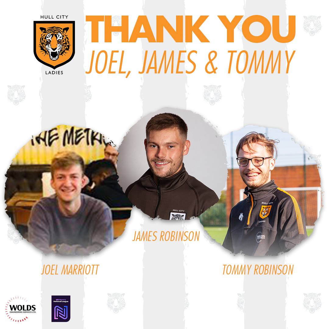 Ahead of the new season Hull City Ladies have three staff departures!

Joel Marriott, James Robinson &amp; Tommy Robinson have all left the club.

We would like to thank all three for their hard work &amp; dedication &amp; wish them the best of luck for the future!

#OneTeamOneDream