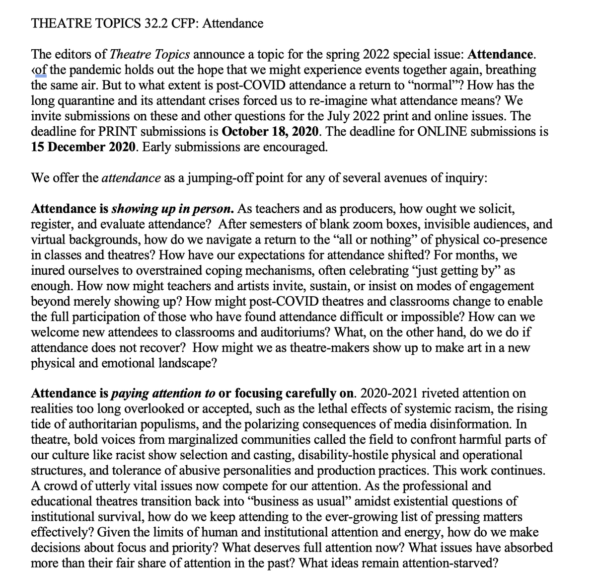 TheatreTopics's tweet photo. Please see our CFP for our 2022 special issue with the theme of attendance. Reach out to @drjohnfletcher1 and @slmwalsh with further questions! https://t.co/WpIxS7aLLu