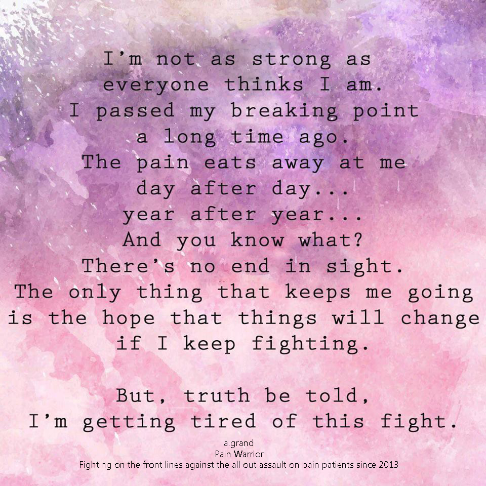 Arianne I Shouldn T Have To Sit Here Every Day Trying To Find A Reason To Keep Going None Of Us Should My Pain Has Been Almost Unbearable The Last Week Arianne I Shouldn T Have To Sit Here Every Day Trying To Find A Reason To Keep Going None Of Us Should My Pain Has Been Almost Unbearable The Last Week