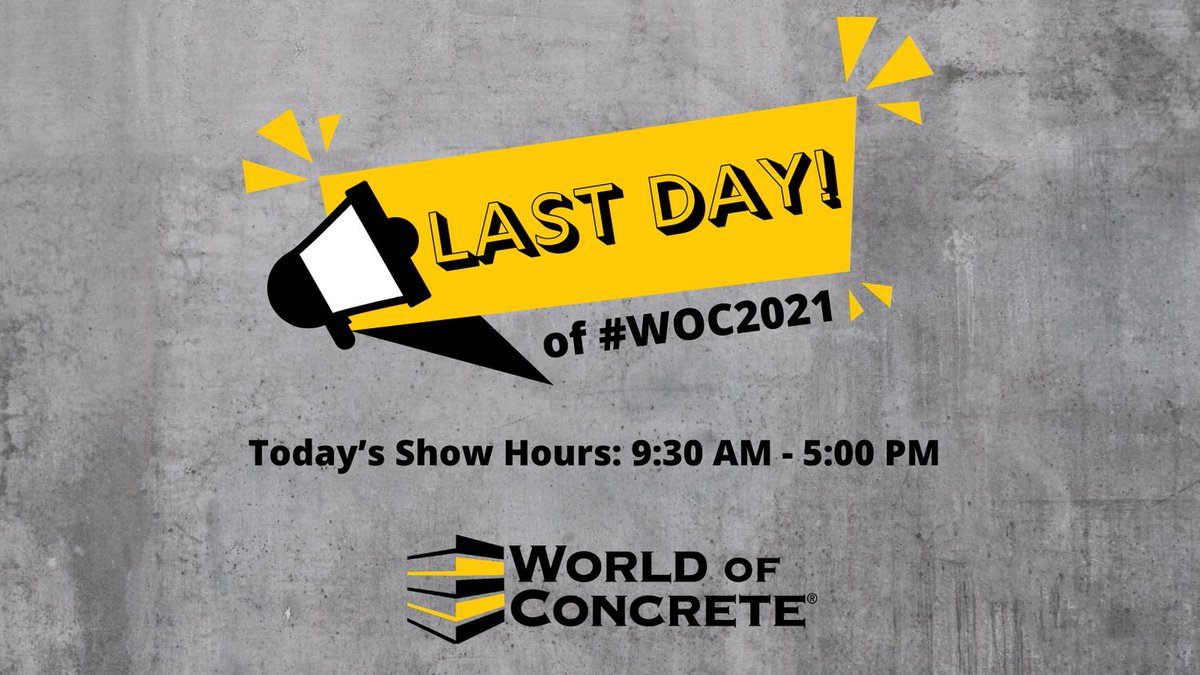 WorldofConcrete's tweet photo. Today's the last day of #WOC2021 and the show floor is now open! There's still plenty of time to visit with exhibitors, take a look at dedicated areas and make new connections! https://t.co/WpgpQztknj