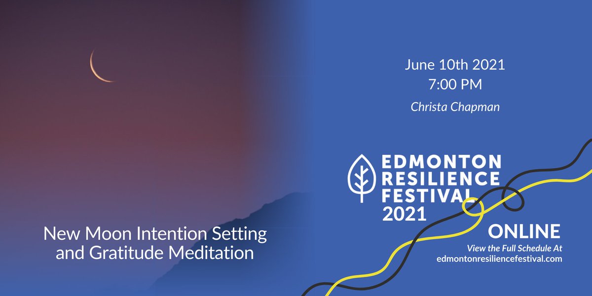 New Moon Intention Setting and #Meditation with Christa Chapman tonight at 7 PM.
🌑🌑🌑
edmontonresiliencefestival.com