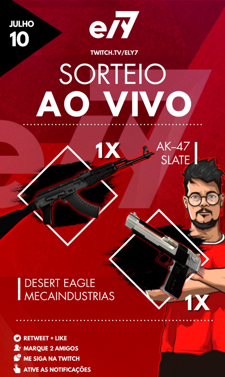 Sorteiozinho de 2 skins bem nice pra vocês rapaziada ♥

Ak-47 Slate FT lisa sem adesivo
Desert Eagle  | Mecaindústrias FT
- Seguir <a href="/EliarneyN/">elyzao</a> no Twitter.
- Seguir @eliarneybr no instagram
- Curtir esse post.
- RT.
- Marcar 2 amigos.
Sorteio dia 10/07/2021