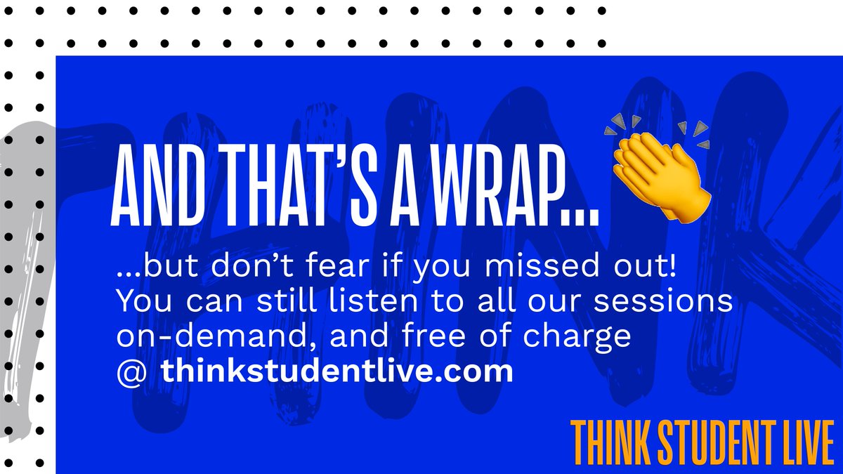 netnatives's tweet photo. That’s a wrap. The live sessions at Think Student Live - Online are over, but there are still pre-recorded sessions on the platform for even more strategy. Plus, we’ll send out on-demand links to the live sessions soon!
https://t.co/M4OvjhMovW
#thinkstudent #thinkstudentlive https://t.co/pYT4Yblpyg
