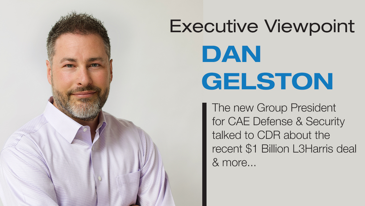 CDRmagazine's tweet photo. CDR spoke with Dan Gelston, the new Group President for @CAE_Defence &amp; Security, on how the recent L3Harris acquisition will make the company the global leader in #platformagnostic, #militarytraining &amp; #simulation. Read CDR's #ExecutiveViewpoint here:
https://t.co/TPNUdFr4b3 https://t.co/ENPuJdctZM